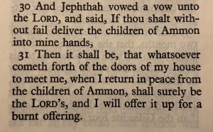 jephthahs daughter, jephthah daughter, jephthah story, jepthah, what happened to jephthahs daughter, jephthah vow, judges 11 commentary, the duaghter of jephthah, the story of jephthah, did jephthah sacrifice his daughter, bargaining with God