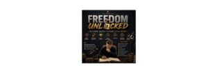 Podcast cover for 'Freedom Unlocked' showing a man reading at a desk with an open book and a gold lock in the title.